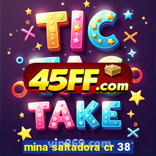 mina saltadora cr 38